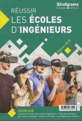 Réussir les écoles d'ingénieurs 2018 - Collectif