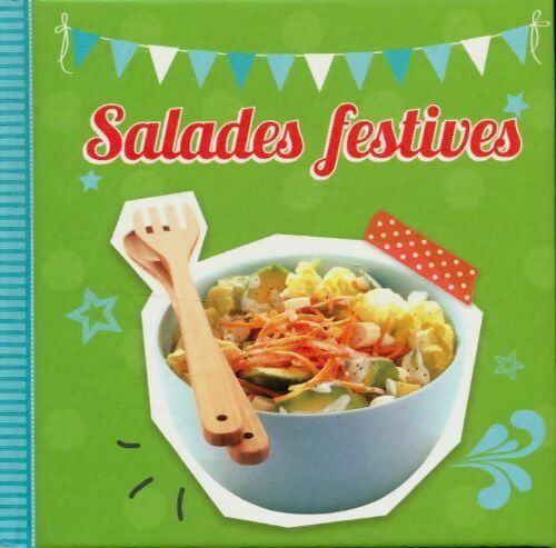 Salades festives - Collectif