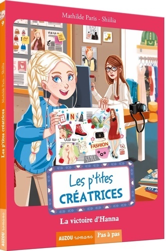 Les p'tites créatrices Tome IX : La victoire d'Hanna - Mathilde Paris