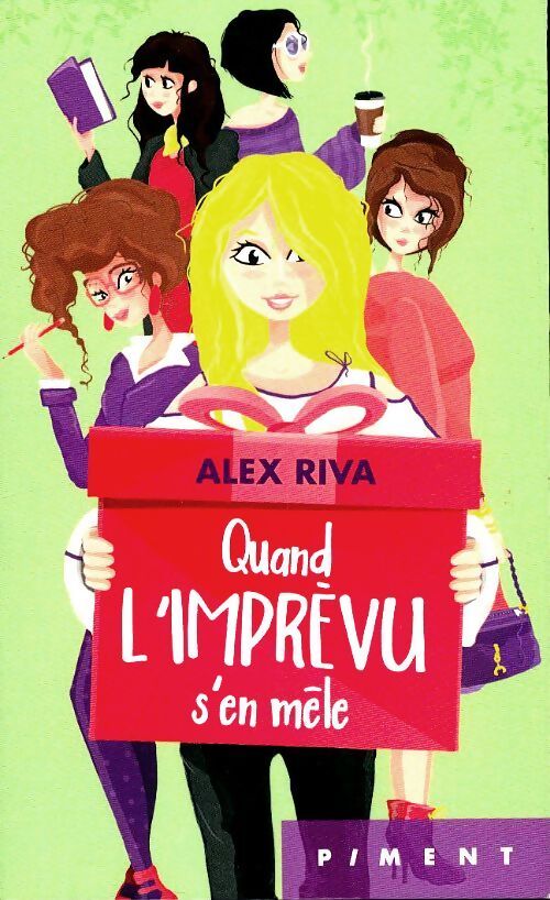 Quand l'imprévu s'en mèle - Alex Riva