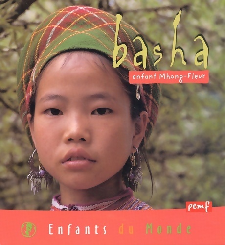 Basha, enfant Mong-Fleur - Hervé Giraud