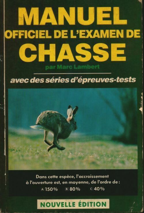 Manuel officiel de l'examen de chasse - Marc Lambert