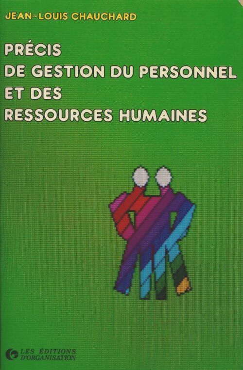 Précis de gestion du personnel et des ressources humaines - Jean-Louis Chauchard