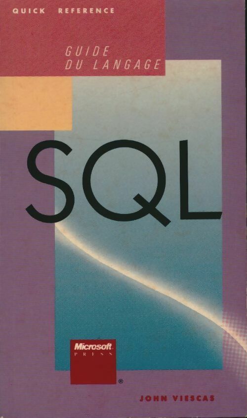 Guide du langage SQL - John Viescas