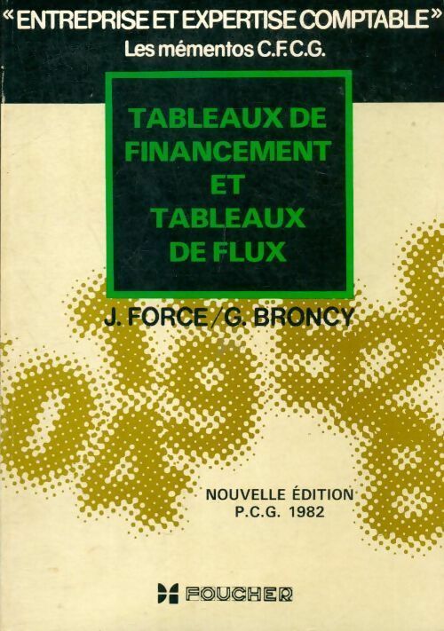 Tableaux de financement et tableaux de flux - Jean Force