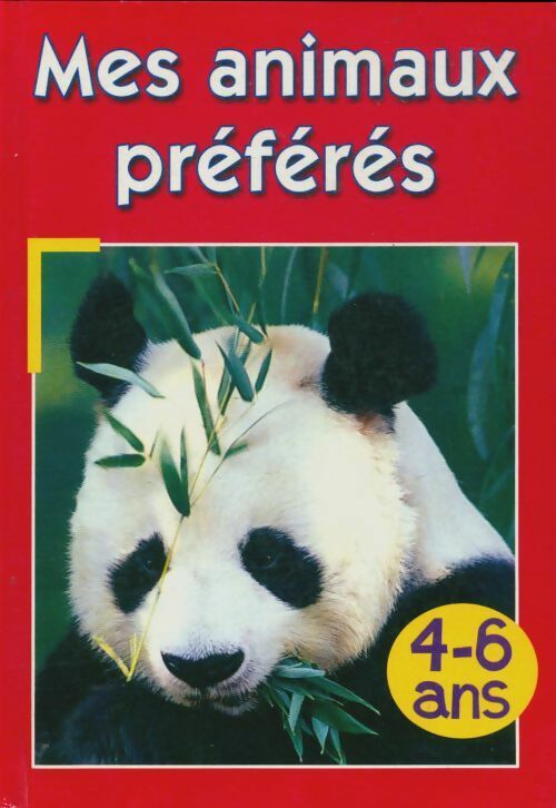 Mes animaux préférés - Collectif