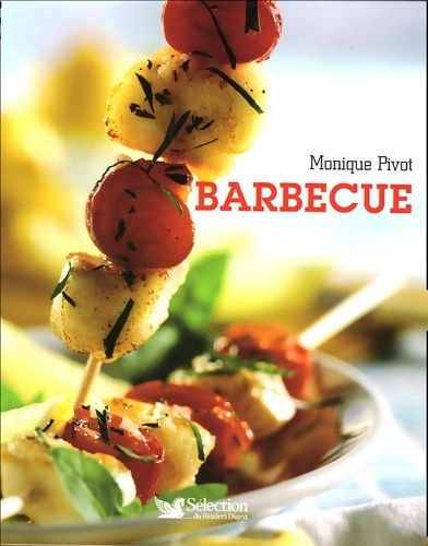 Barbecue - Monique Pivot