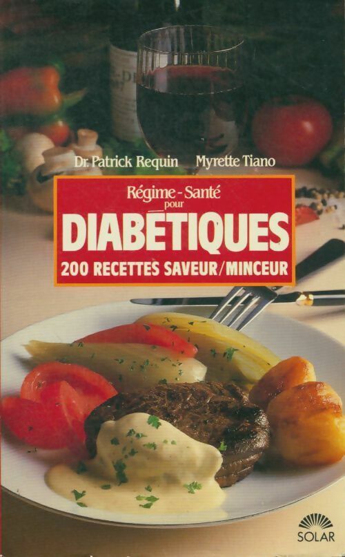 Régime-santé pour diabétiques - Patrick Requin