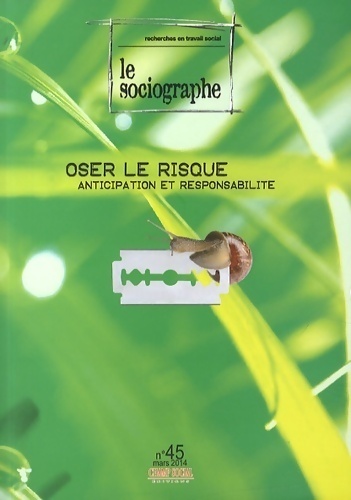 Le sociographe n°45 : Oser le risque anticipation et responsabilité - Guy Schmitt