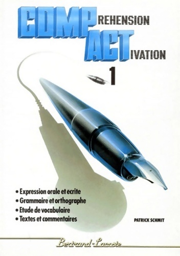 Comprehension activation. Tome I expression orale grammaire et orthographe étude de vocabulaire textes et commentaires