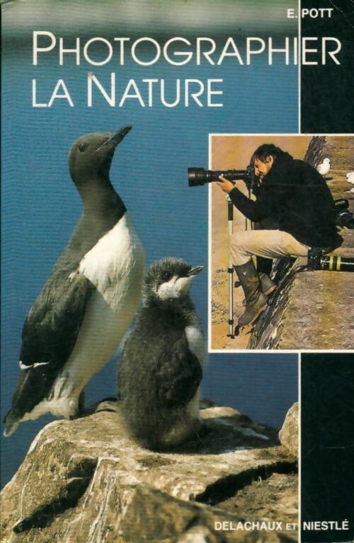 Photographier la nature - Edgar Pott