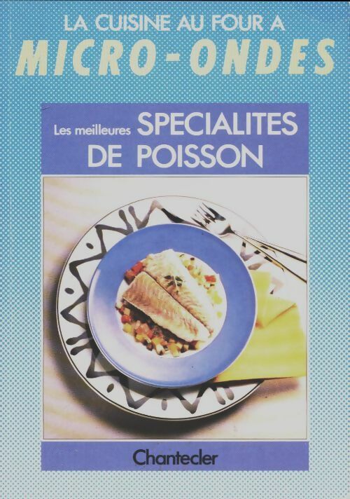 Les meilleures spécialités de poisson - Collectif