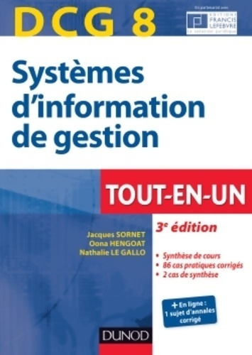 DCG 8 - systèmes d'information de gestion Tout-en-un - Jacques Sornet