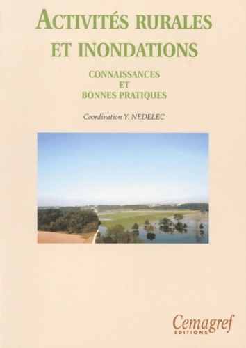 Activités rurales et inondations : Connaissances et bonnes pratiques - Y. Nedelec