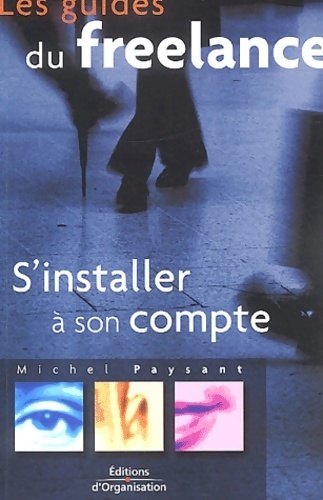 S'installer à son compte - Michel Paysant