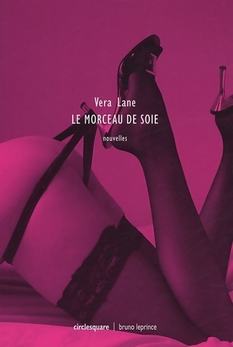 Le morceau de soie - Vera Lane