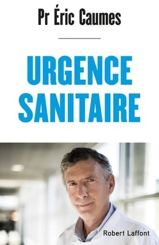 Urgence sanitaire - Eric Caumes