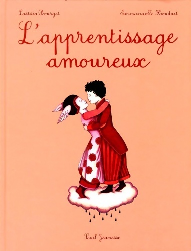 L'apprentissage amoureux - Laetitia Bourget
