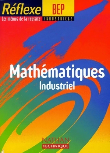Mathématiques secteur industriel BEP - Bruno Astier