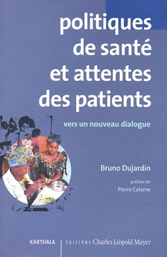 Politiques de santé et attentes des patients - Bruno Dujardin