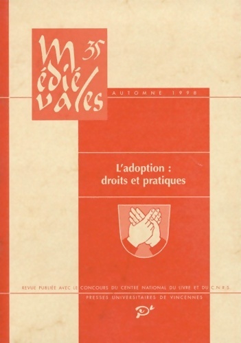 Médiévales n°35 automne 1998 : L'adoption : droits et pratiques - Collectif