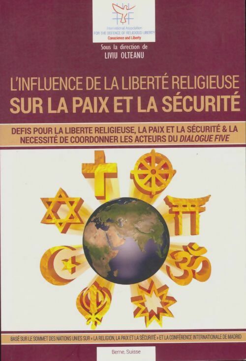 L'influence de la liberté religieuse sur la paix et la sécurité - Collectif