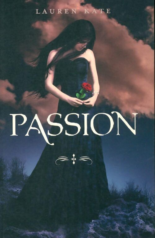 Damnés Tome III : Passion - Lauren Kate