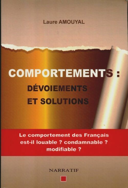 Comportements : Dévoiements et solutions - Laure Amouyal