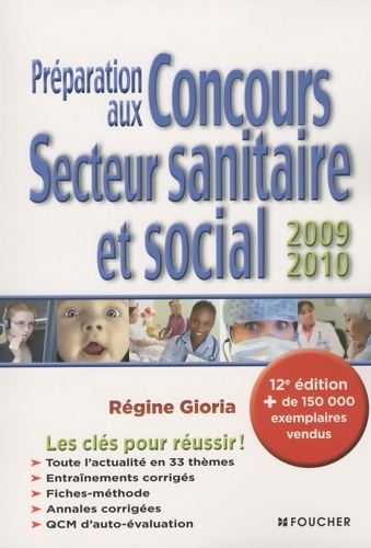 Préparation aux concours du secteur sanitaire et social 2009-2010 - Régine Gioria