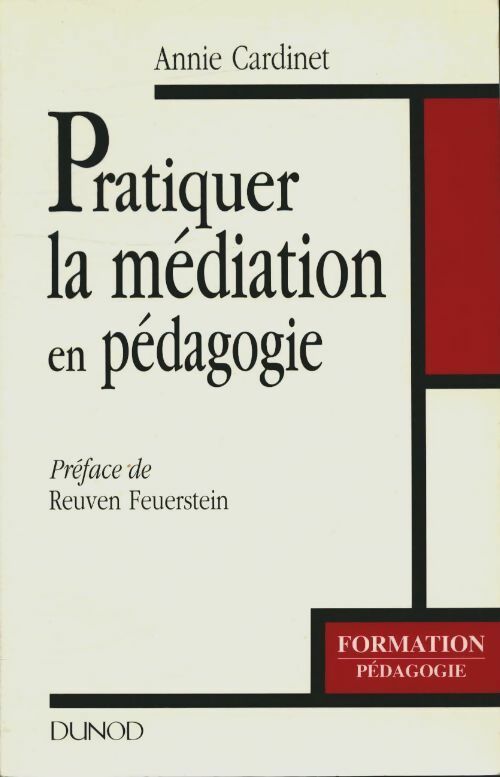 Pratiquer la mediation en pédagogie - Cardinet