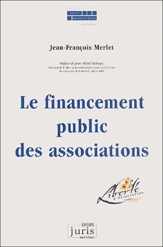 Le financement public des associations - Jean-François Merlet