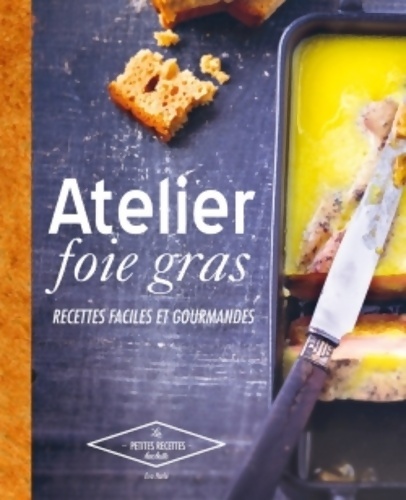 Atelier foie gras - Philippe Mérel