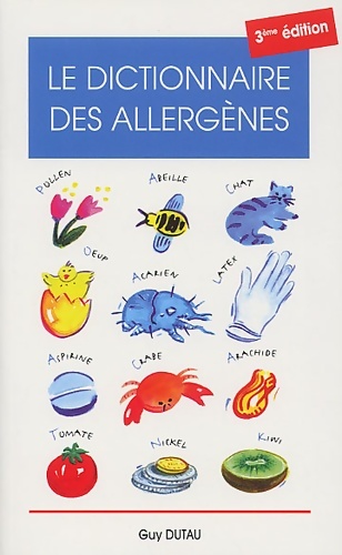 Le dictionnaire des allergènes - Alain Didier