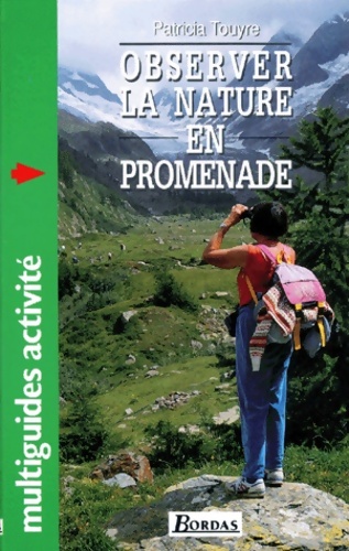 Observer la nature en promenade - Patricia Touyre