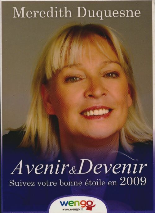 Avenir & devenir, suivez votre bonne étoile en 2009 - Meredith Duquesne