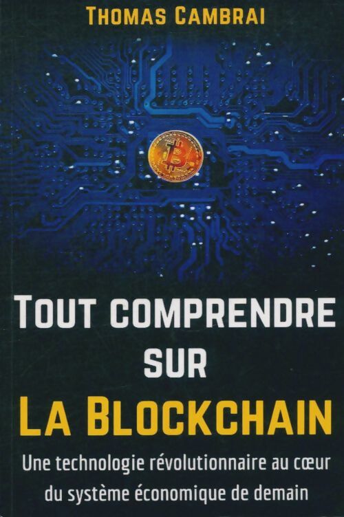 Tout comprendre sur la blockchain