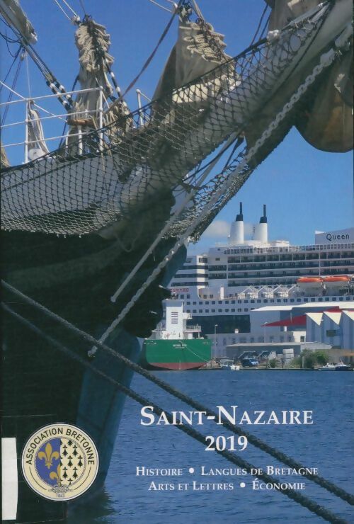 Association bretonne Tome CXXVIII : Saint-Nazaire 2019 - Collectif