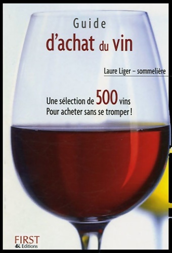 Guide d'achat du vin - Laure Liger