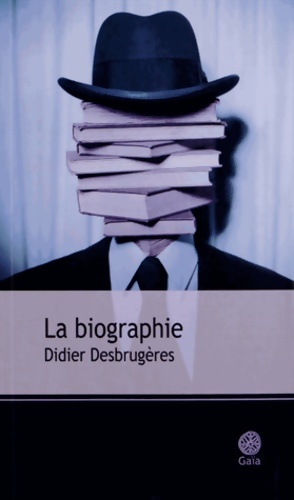 La biographie - Didier Desbrugères