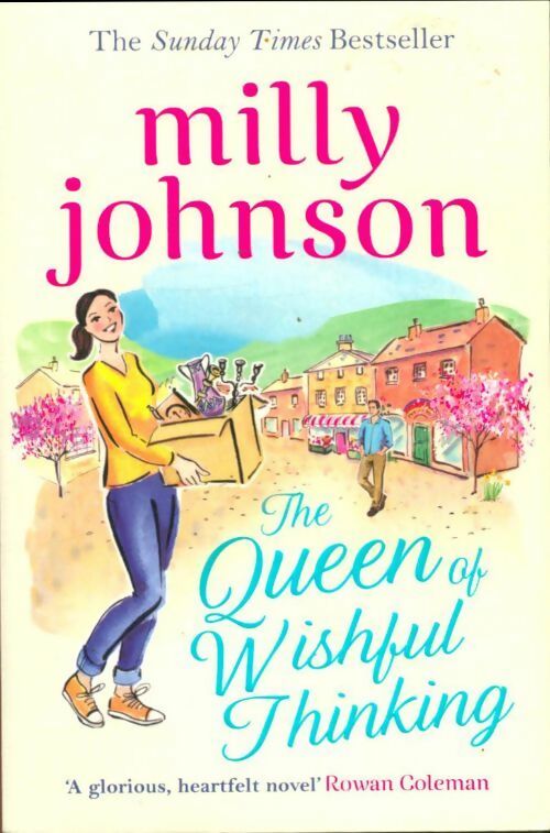 The queen of wishful thinking - Milly Johnson