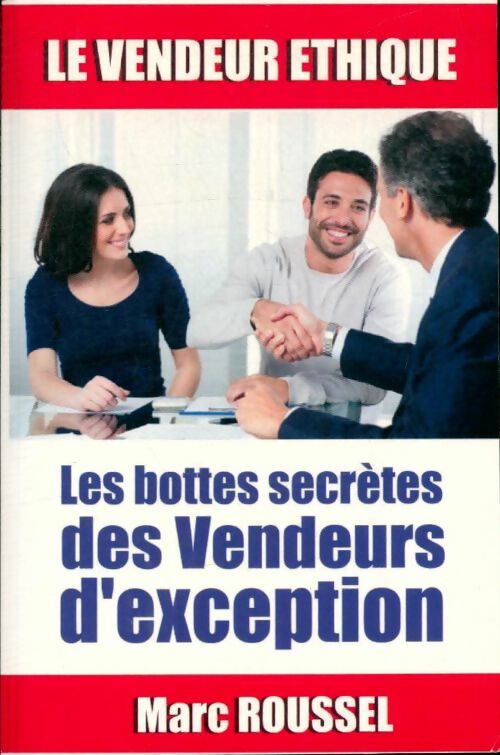 Le vendeur éthique - Marc Roussel