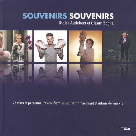 Souvenirs souvenirs - Didier Audebert