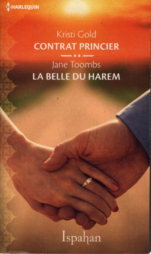 Contrat princier / La belle du harem - Collectif