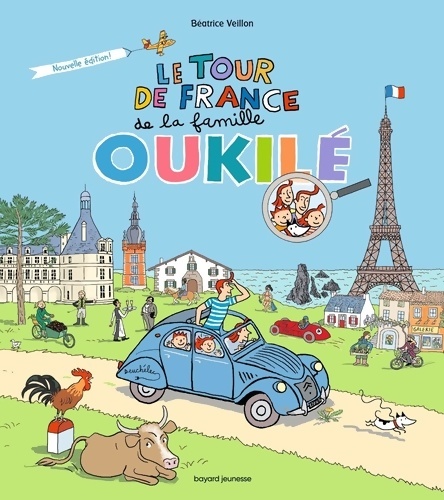 Le tour de France de la famille Oukilé - Béatrice Veillon