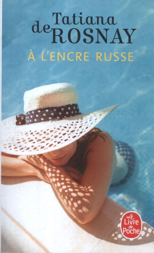 A l'encre russe - Tatiana De Rosnay