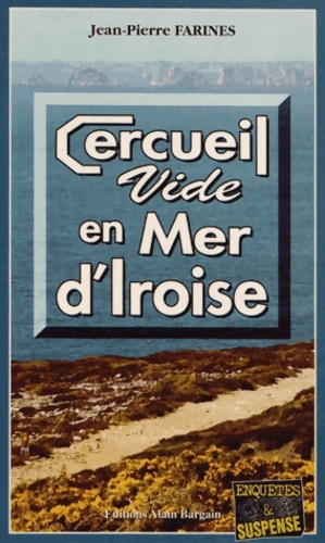Cercueil vide en mer d'Iroise - Jean-Pierre Farines