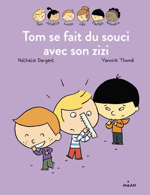 Tom se fait du souci avec son zizi - Nathalie Dargent