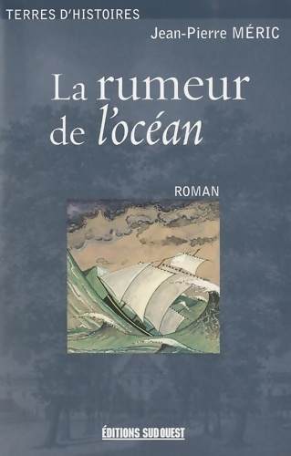 Rumeur de l'océan (la) - Meric Jean-Pierre