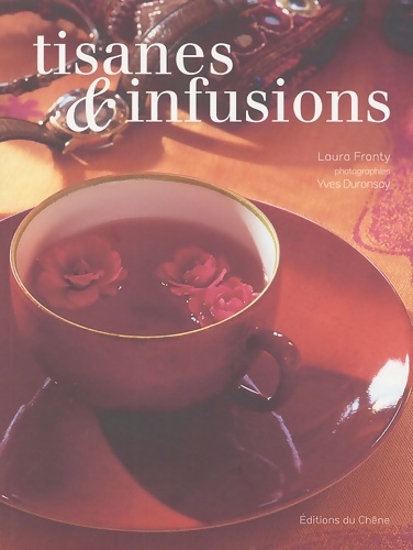 Tisanes & infusions - Laura Fronty