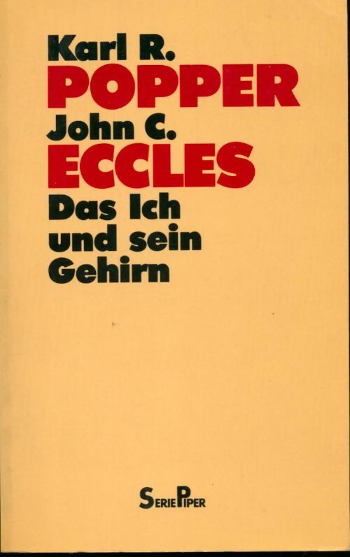 Das ich und sein gehirn - Karl R. Popper